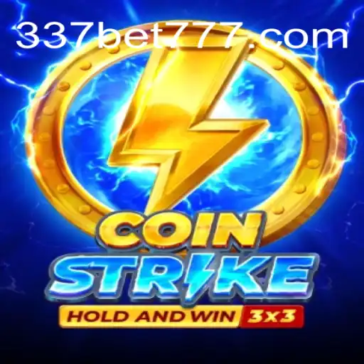 Explore the Thrilling World of Coinstrike with 337BET
