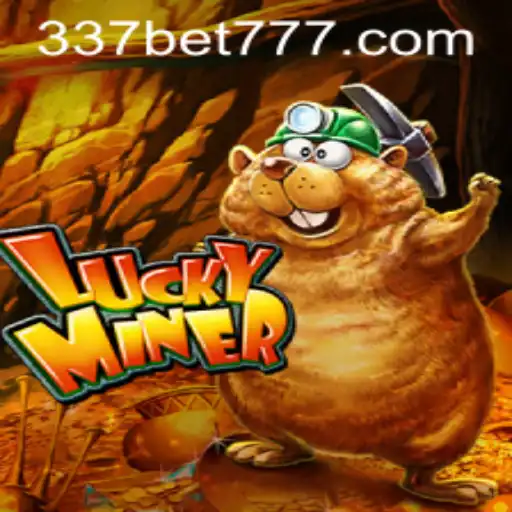 Discover the Thrilling World of LuckyMiner at 337BET