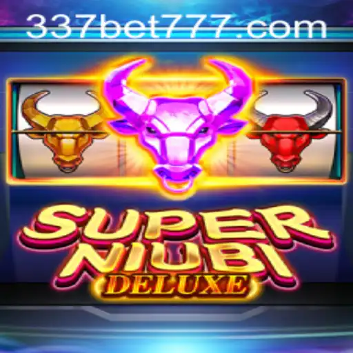 Unveiling SuperNiubiDeluxe: The Ultimate Gaming Experience with 337BET